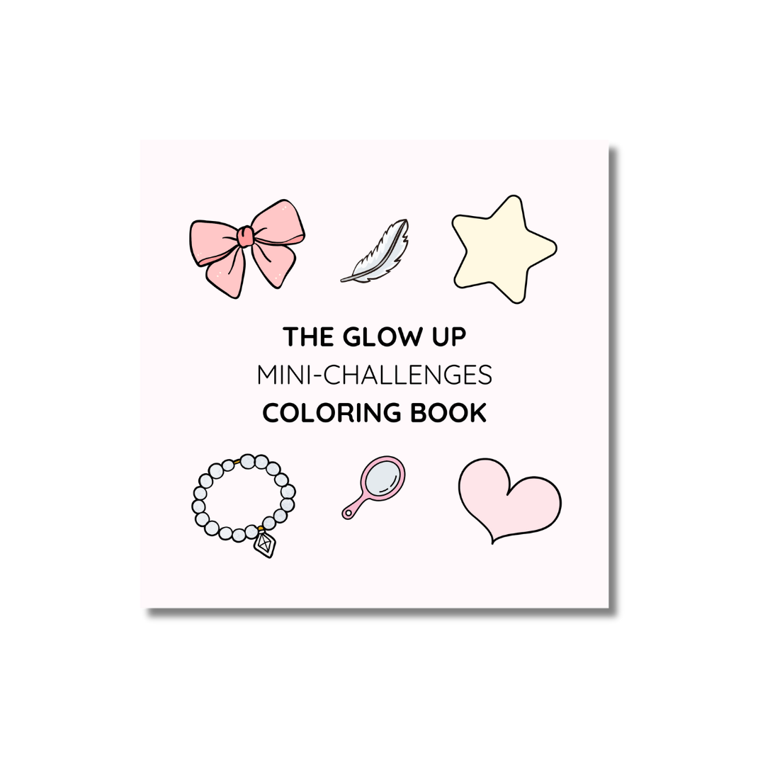 The Glow Up Mini Challenges Coloring Book