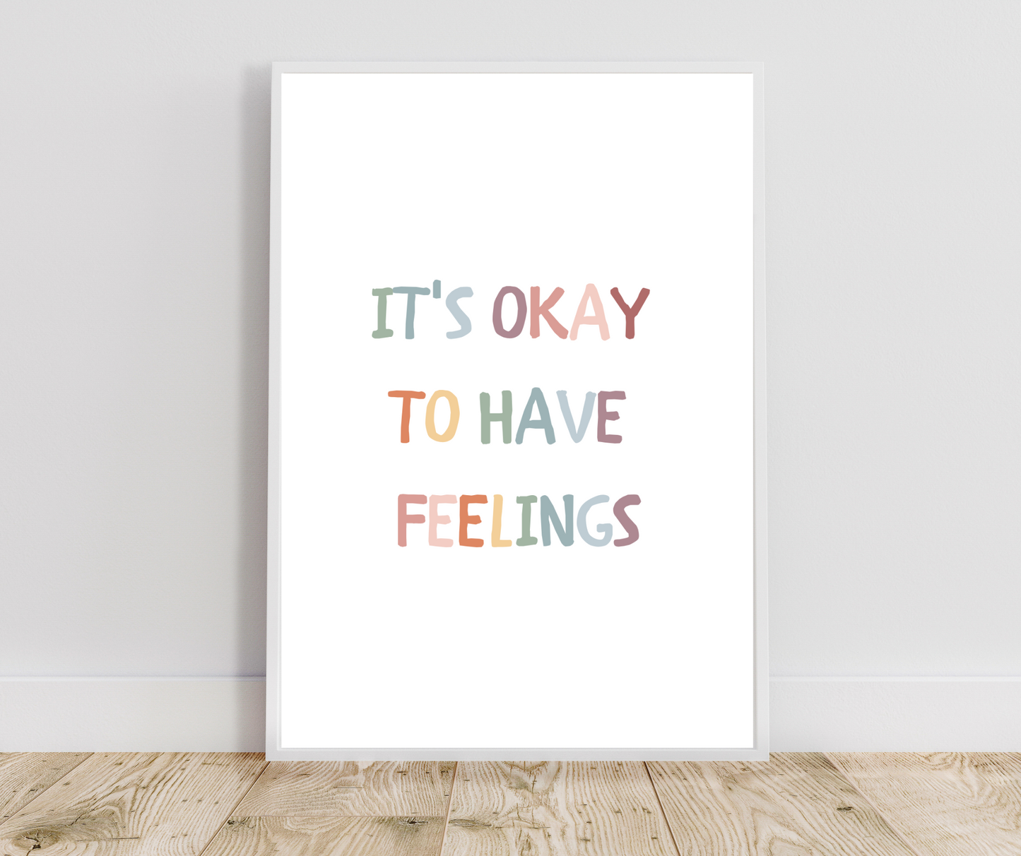 It Is Okay To Have Feelings